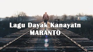 Lagu Dayak Kanayatn MARANTO