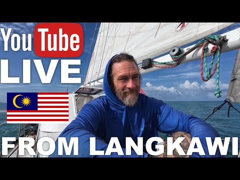 YOUTUBE LIVE : REALTIME UPDATE FROM LANGKAWI MALAYSIA Following Video Premiere ⛵️📹