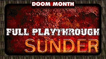 SUNDER Full Playthrough - Doom Month July 2018 #32