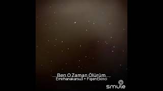 Ben Ozaman Ölürüm(Orhan Gencebay)