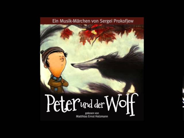 Peter Und Der Wolf Ein Musikalisches Marchen Von Sergej Prokofjew Youtube