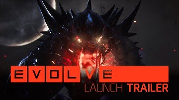 Evolve Launch Trailer