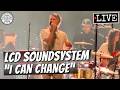 LCD Soundsystem "I Can Change" LIVE | Roadrunner Boston, MA | April 30, 2026