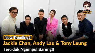 Momen Andy Lau, Jakcie Chan & Tony Leung Satu Panggung (14 Maret 2023)