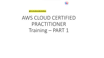 Training videos AWS Cloud Certified Practitioner - 1