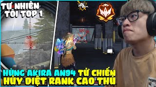 HÙNG AKIRA VÀ TRẬN ĐẤU AWM TỰ NHIÊN TOP 1 11 KILL, CẦM NGỘ KHÔNG BẮN RANK CAO THỦ TỬ CHIẾN OUT TRÌNH