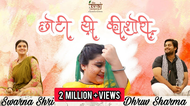Choti Si Kishori | Radhashtami 2021 Special | The Brajkeepers | Dhruv Sharma + @swarnashri7921