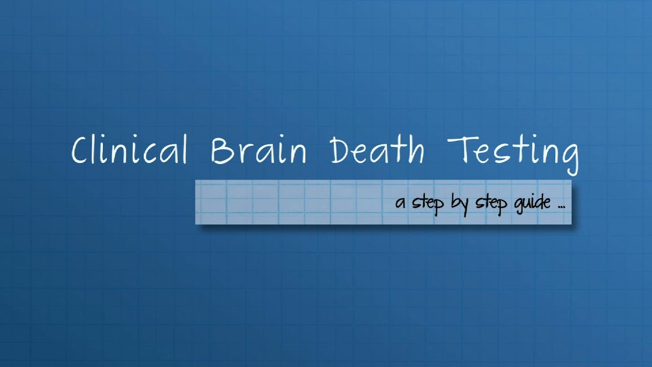 Sample 'Clinical Brain Death Testing' - YouTube