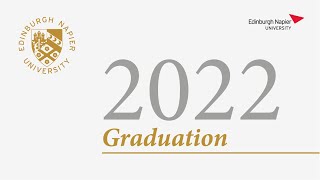 Edinburgh Napier University Graduation Wed 6 July 2022