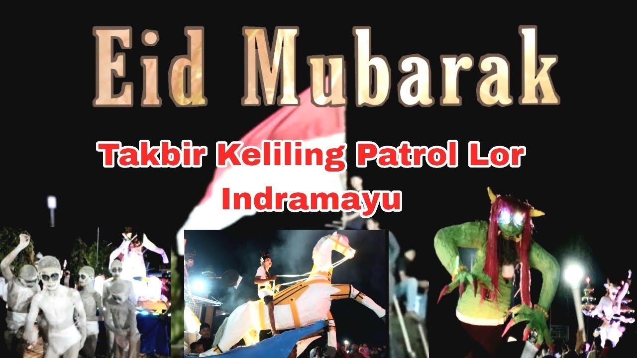 GEMA TAKBIR KELILING IDUL FITRI DESA PATROL LOR, PATROL BARU, DAN MEKARSARI 2023