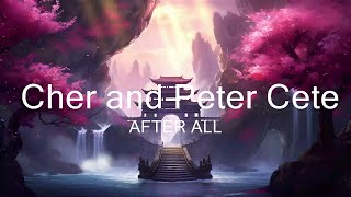 AFTER ALL - Cher and Peter Cetera | DUET (HQ KARAOKE VERSION with lyrics) Lyrics Video