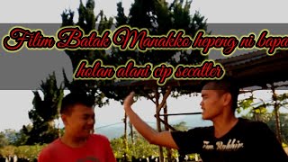 Download Lagu Filim Batak || Manakko hepeng Alani cip Secatter MP3