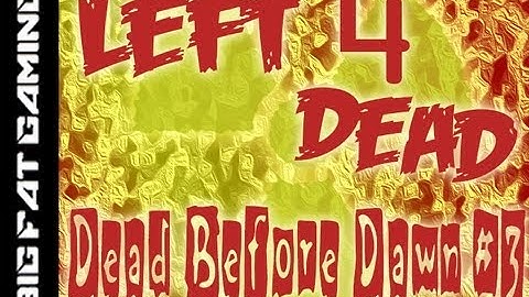 L4D2 Dead before dawn part 3 - Mall defense 101