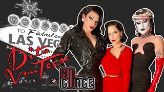 DITA VON TEESE! | No Gorge with Violet Chachki and Gottmik