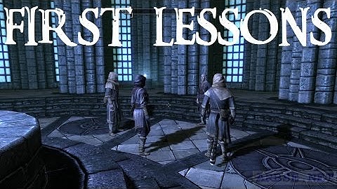 Skyrim: SE - First Lessons (Main Questline)