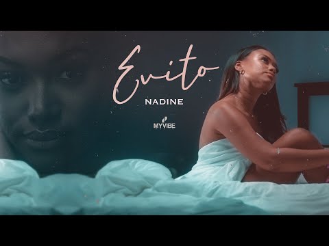 Nadine - Evito (Official Video)