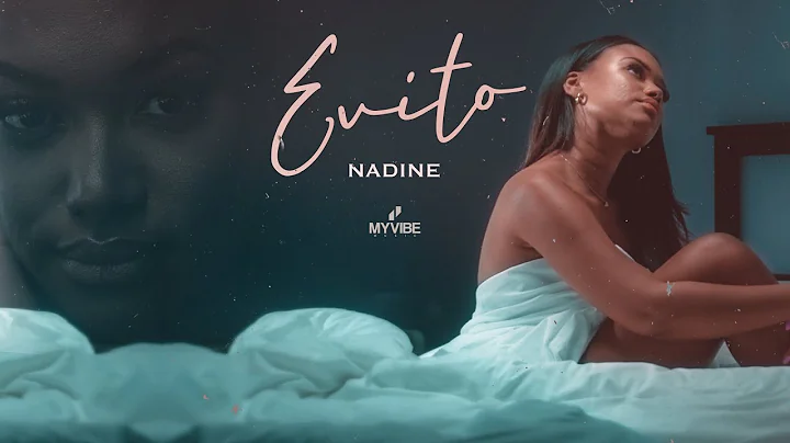 Nadine - Evito (Official Video)