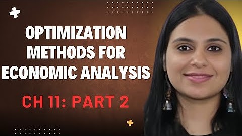 Ch 11 | Optimization Methods for Economic Analysis | Part 2 | Convex SET
