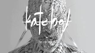 Watch Kate Boy Higher video