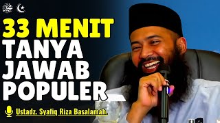 Download Lagu 33 MENIT TANYA JAWAB POPULER USTAD SYAFIQ RIZA BASALAMAH MP3 Download Lagu 33 MENIT TANYA JAWAB POPULER USTAD SYAFIQ RIZA BASALAMAH MP3