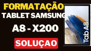 COMO FORMATAR TABLET SAMSUNG TAB A8 X200 Hard Reset Desbloquear Formatar (Remover Senha)