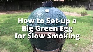 Smoke in a Big Green Egg | How to Setup a Big Green Egg for Slow Smoking with Malcom Reed