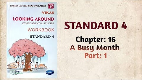 Std-4 EVS | Ch:16 A Busy Month | Part 1 | Vikas Workbook Solution | Looking around | ncert