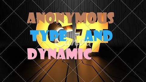 16|| C# Tutorial In Bangla : || Anonymous Type and Dynamic|| in C#.Asp.Net Core