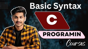 C Programming Basics: Mastering Syntax for Beginners | CodeCraft by Riyad