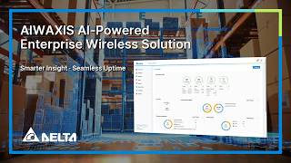 Delta AIWAXIS: An AI-Driven Wireless Solution Built for Mission-Critical Operations Profile