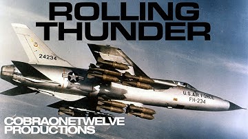 Rolling Thunder | The Vietnam War [Remastered]