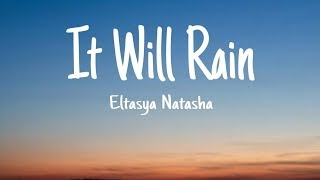 Bruno Mars | It Will Rain (cover by Eltasya Natasha)  Lyrics🎵