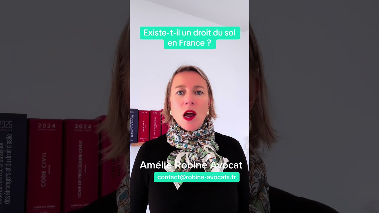 Existe-t-il un droit du sol en France ?