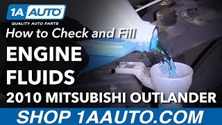 How to Check and Fill Engine Fluids 07-13 Mitsubishi Outlander