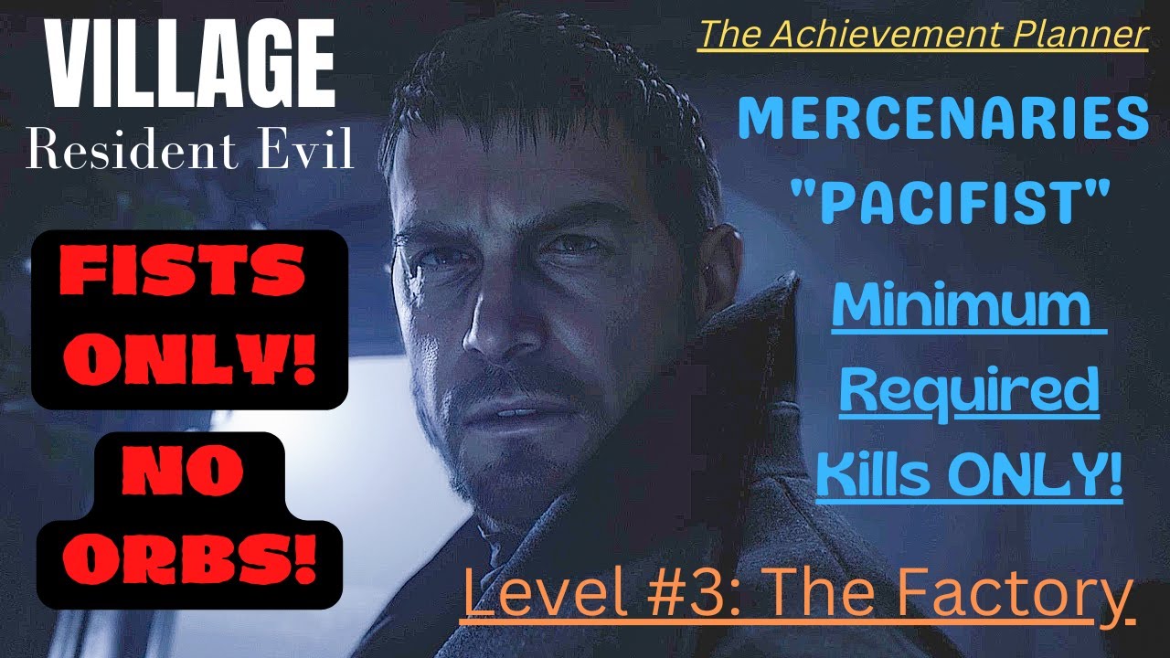 RE VILLAGE Mercenaries "PACIFIST" Lv. 3 The Factory FISTS ONLY