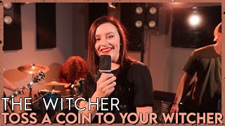 Video thumbnail of ""Toss A Coin To Your Witcher" (Cover by First to Eleven)"