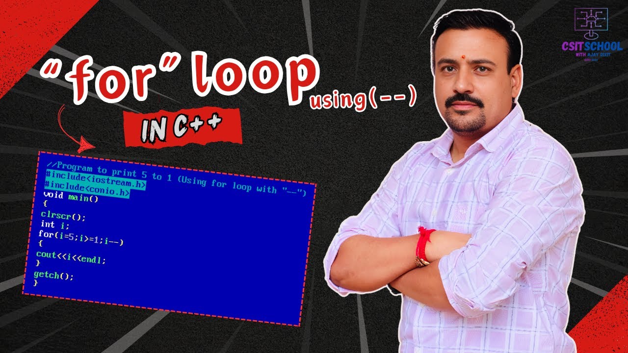 For loop using Decrement Operator(--) | Loops in c++ | Loop Control ...
