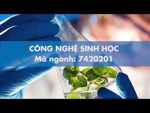 Ngành Công nghệ sinh học - Đại học HUTECH năm 2018 - YouTube