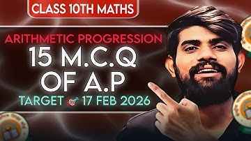 Top 15 MCQ Arithmetic Progression | Ch 5 Maths Class 10 | Competency Based Questions