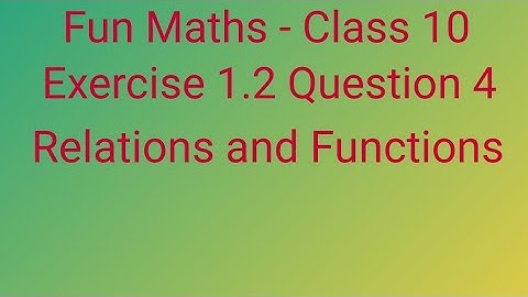 Class 10 Maths Exercise 1.2 Question 4