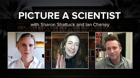 Picture A Scientist with Sharon Shattuck and Ian C...