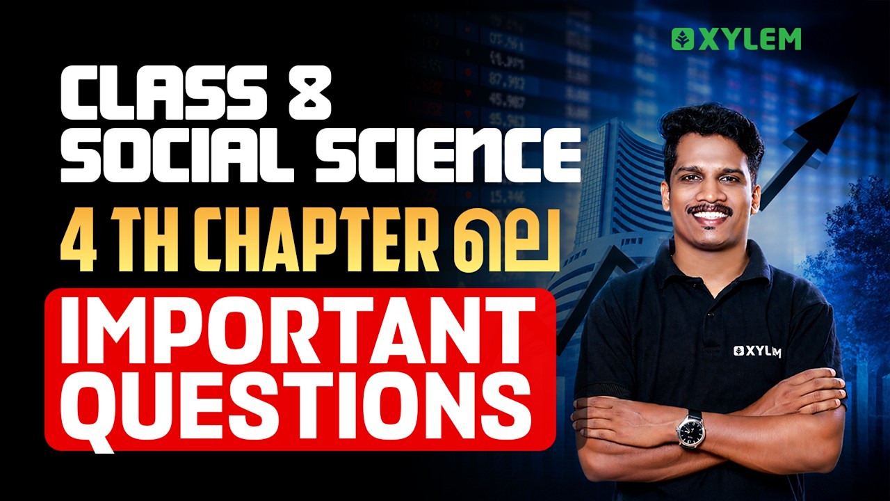 Class 8 Social Science | 4th Chapter ലെ Important Questions. | Xylem ...