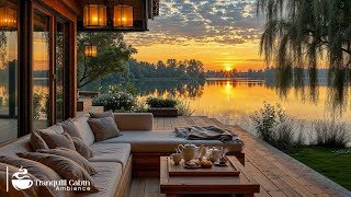 Relieve Stress With Soothing Jazz In Sunset | Calm Jazz In Lakeside Coffee Ambience For Relaxing