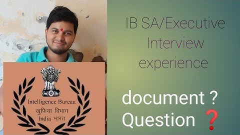 IB SA/Executive Interview experience| IB SA recruitment 2023 interview analysis |SIB Delhi#interview