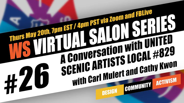 WS Virtual Salon 26: A Conversation with UNITED SCENIC ARTISTS
