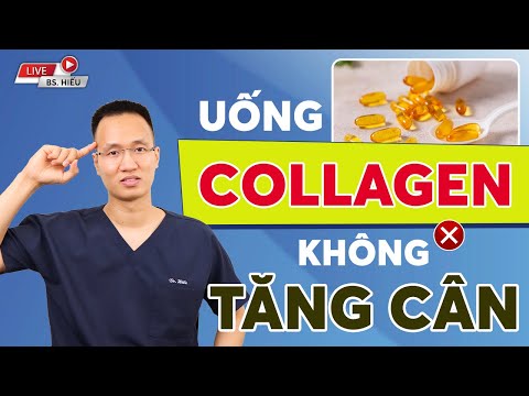 Cách uống collagen không tăng cân | Dr Hiếu