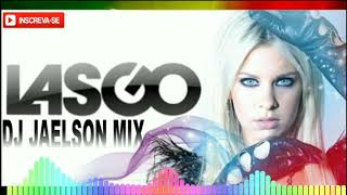 LASGO_-_ SOMENTHING_ REGGAE DENCE  ( DJ JAELSON MIX )