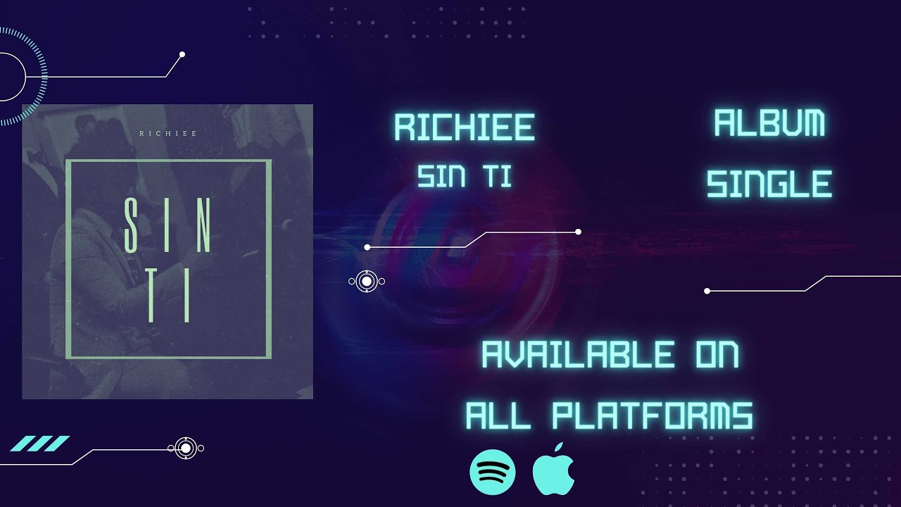 Watch Richiee - Sin Ti on YouTube Watch Richiee - Sin Ti on YouTube