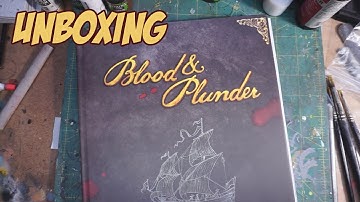 Unboxing Blood & Plunder
