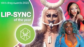 LIP-SYNC OF THE YEAR // BFE's Drag Awards 2022